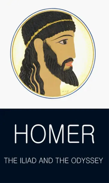 Homer - The Iliad and the Odyssey Homer - The Iliad and the Odyssey обложка книги