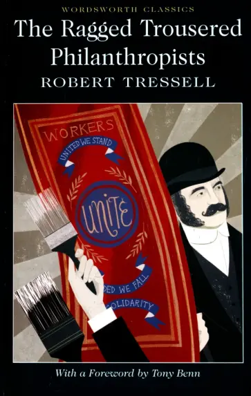 Robert Tressell - The Ragged Trousered Philanthropists обложка книги