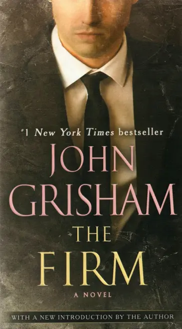 John Grisham - The Firm John Grisham - The Firm обложка книги