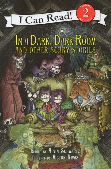 Alvin Schwartz - In a Dark, Dark Room & Other Scary Stories. Level 2 обложка книги