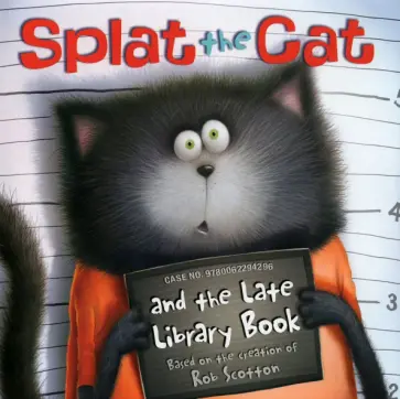 Meister, Скоттон - Splat the Cat and the Late Library Book обложка книги