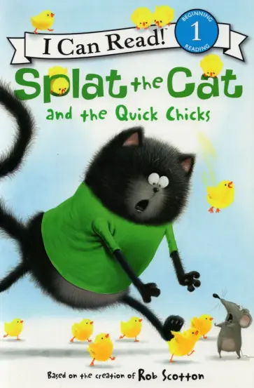 Laura Driscoll - Splat the Cat and the Quick Chicks. Level 1 обложка книги