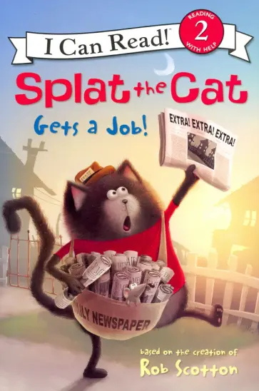 Rob Scotton - Splat the Cat Gets a Job! (Level 2) обложка книги