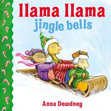 Anna Dewdney - Llama Llama Jingle Bells Anna Dewdney - Llama Llama Jingle Bells обложка книги