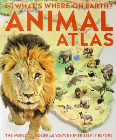 Derek Harvey - What's Where on Earth? Animal Atlas обложка книги