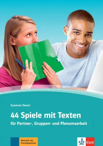 Susanne Daum - 44 Spiele mit Texten fur Partner-, Gruppen- und Plenumsarbeit обложка книги