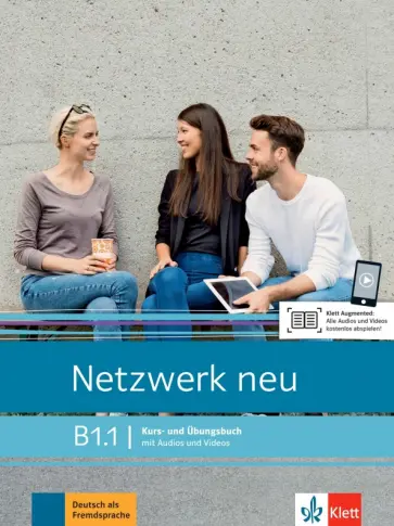 Netzwerk Neu. B1.1. Kurs- und Ubungsbuch mit Audios und Videos