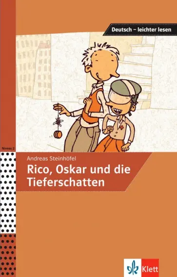 Andreas Steinhofel - Rico, Oskar und die Tieferschatten, A2 - B1 обложка книги