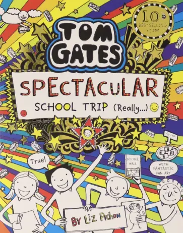 Liz Pichon - Tom Gates: Spectacular School Trip (Really...) обложка книги