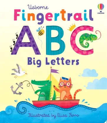 Felicity Brooks - Fingertrail ABC Big Letters Felicity Brooks - Fingertrail ABC Big Letters обложка книги