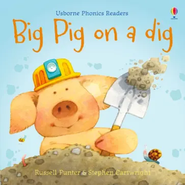 Russell Punter - Big Pig on a Dig Russell Punter - Big Pig on a Dig обложка книги