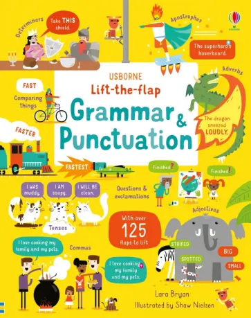 Lara Bryan - Lift-the-Flap Grammar and Punctuation Lara Bryan - Lift-the-Flap Grammar and Punctuation обложка книги