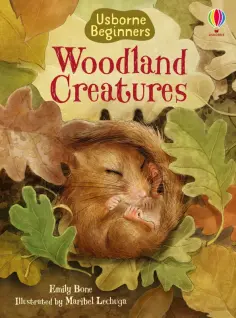 Emily Bone - Woodland Creatures обложка книги
