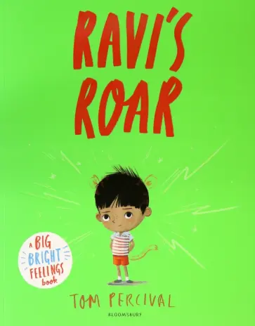 Tom Percival - Ravi's Roar. A Big Bright Feelings Book обложка книги
