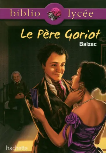 Honore Balzac - Le Pere Goriot обложка книги