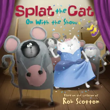 Annie Auerbach - Splat the Cat. On with the Show обложка книги