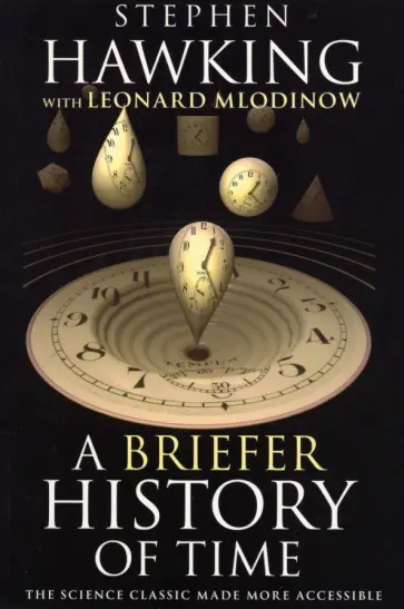 Hawking, Млодинов - A Briefer History of Time Hawking, Млодинов - A Briefer History of Time обложка книги