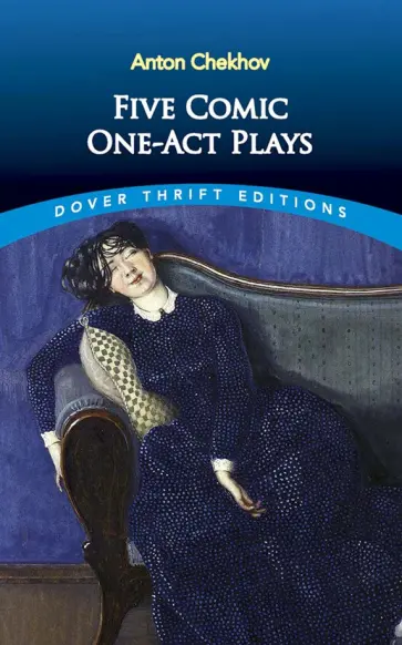 Anton Chekhov - Five Comic One-Act Plays Anton Chekhov - Five Comic One-Act Plays обложка книги