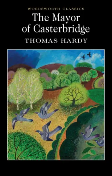 Thomas Hardy - The Mayor of Casterbridge обложка книги