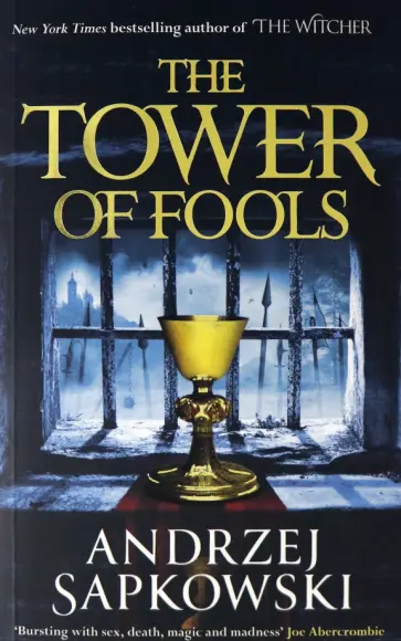 Andrzej Sapkowski - The Tower of Fools обложка книги