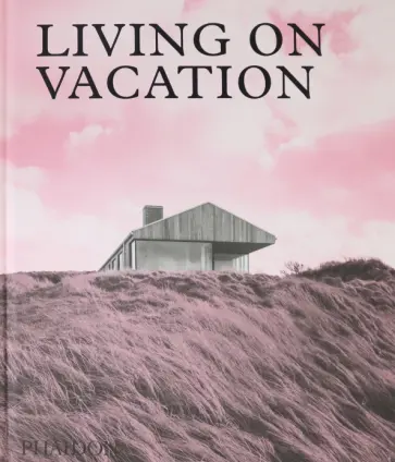 Rachel Giles - Living on Vacation Rachel Giles - Living on Vacation обложка книги
