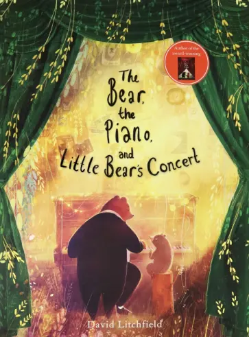 David Litchfield - The Bear, the Piano and Little Bear's Concert обложка книги
