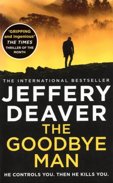Jeffery Deaver - The Goodbye Man Jeffery Deaver - The Goodbye Man обложка книги