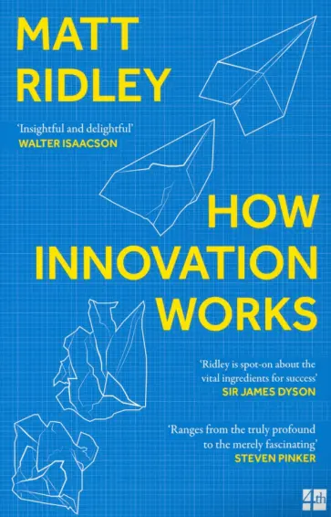 Matt Ridley - How Innovation Works обложка книги