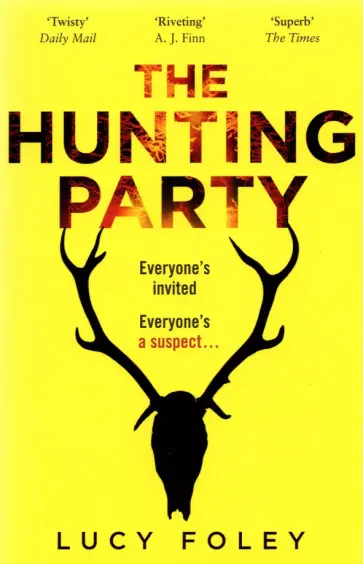 Lucy Foley - The Hunting Party обложка книги