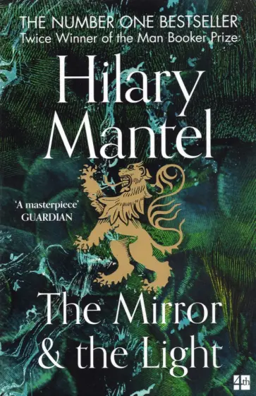 Hilary Mantel - The Mirror and the Light (Wolf Hall, book 3) обложка книги