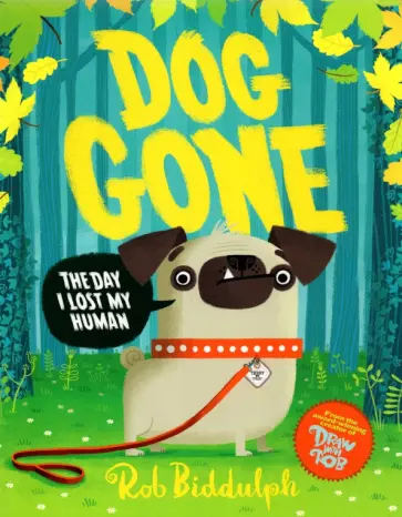 Rob Biddulph - Dog Gone Rob Biddulph - Dog Gone обложка книги