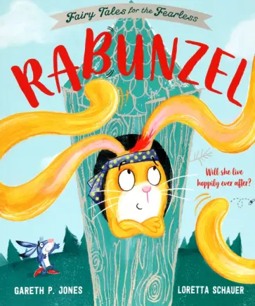 Gareth Jones - Rabunzel. Fairy Tales for the Fearless обложка книги