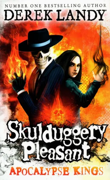 Derek Landy - Skulduggery Pleasant. Apocalypse Kings Derek Landy - Skulduggery Pleasant. Apocalypse Kings обложка книги