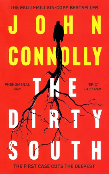 John Connolly - The Dirty South John Connolly - The Dirty South обложка книги