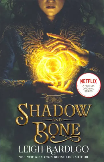 Leigh Bardugo - Grisha Trilogy 1. Shadow and Bone Leigh Bardugo - Grisha Trilogy 1. Shadow and Bone обложка книги