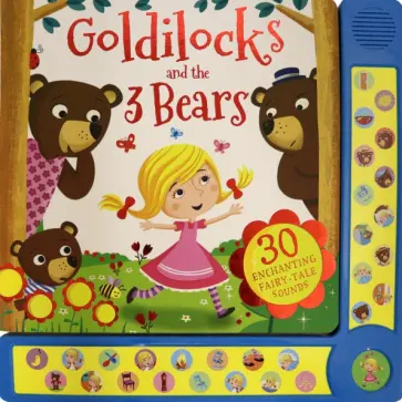 Goldilocks and the 3 Bears Goldilocks and the 3 Bears обложка книги