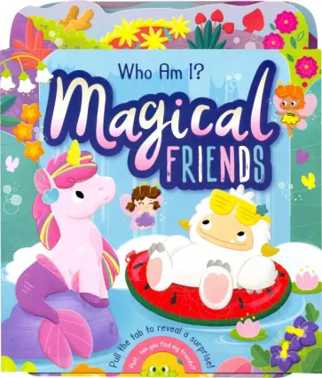 Who Am I? Magical Friends Who Am I? Magical Friends обложка книги