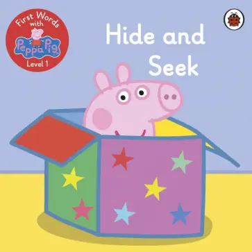 First Words with Peppa. Level 1. Hide and Seek обложка книги