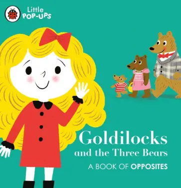 Goldilocks and the Three Bears Goldilocks and the Three Bears обложка книги