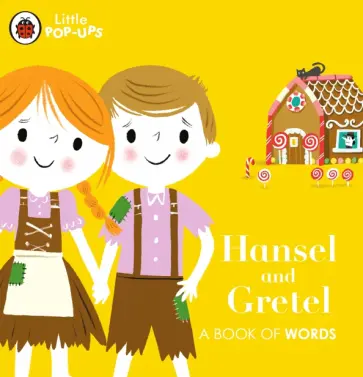 Little Pop-Ups. Hansel and Gretel Little Pop-Ups. Hansel and Gretel обложка книги