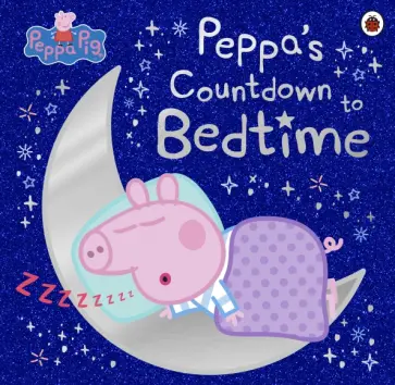 Peppa Pig. Peppa's Countdown to Bedtime обложка книги