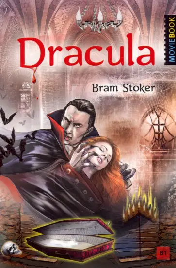 Брэм Стокер - Дракула. Книга для чтения на английском языке. Уровень В1 Брэм Стокер - Дракула. Книга для чтения на английском языке. Уровень В1 обложка книги