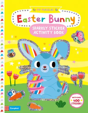 My Magical Easter Bunny. Sparkly Sticker Activity обложка книги