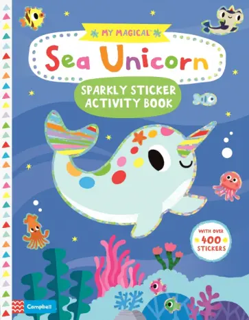 My Magical Sea Unicorn. Sparkly Sticker Activity обложка книги