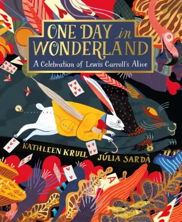 Kathleen Krull - One Day in Wonderland Kathleen Krull - One Day in Wonderland обложка книги