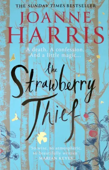 Joanne Harris - The Strawberry Thief обложка книги