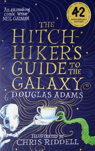 Douglas Adams - The Hitchhiker's Guide to the Galaxy. Illustrated Edition обложка книги