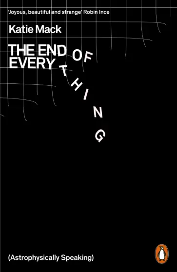 Katie Mack - The End of Everything. Astrophysically Speaking обложка книги