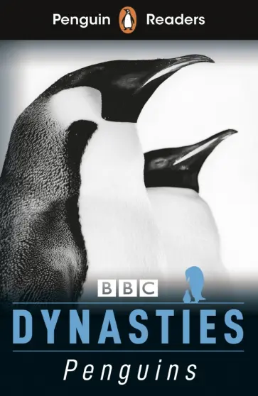Stephen Moss - Dynasties. Penguins. Level 2 Stephen Moss - Dynasties. Penguins. Level 2 обложка книги