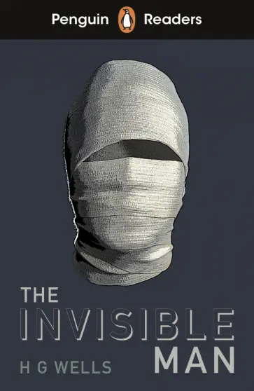 Herbert Wells - The Invisible Man. Level 4 обложка книги
